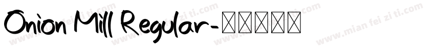 Onion Mill Regular字体转换